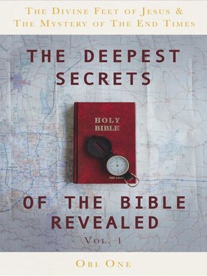 cover image of The Deepest Secrets of the Bible Revealed